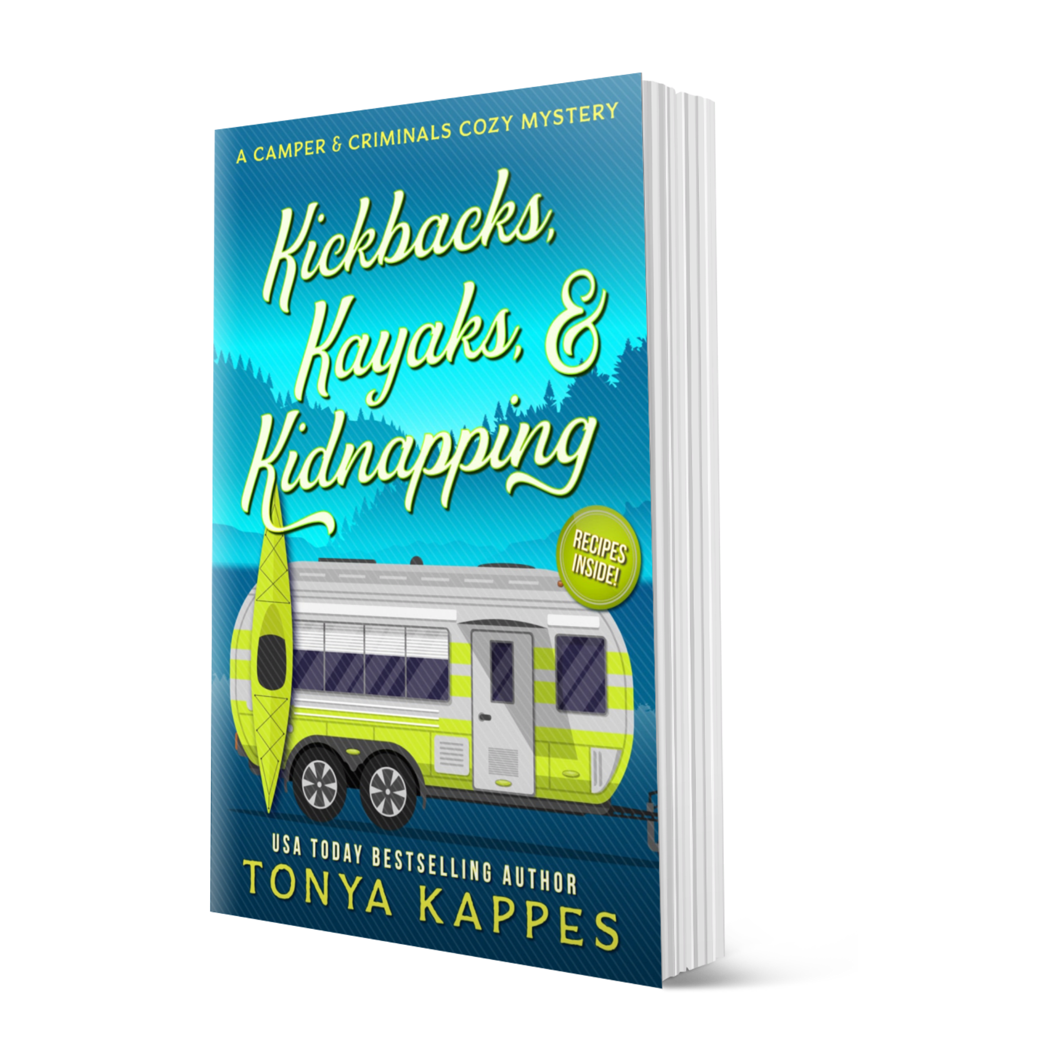 Kickbacks, Kayaks, &amp; Kidnapping