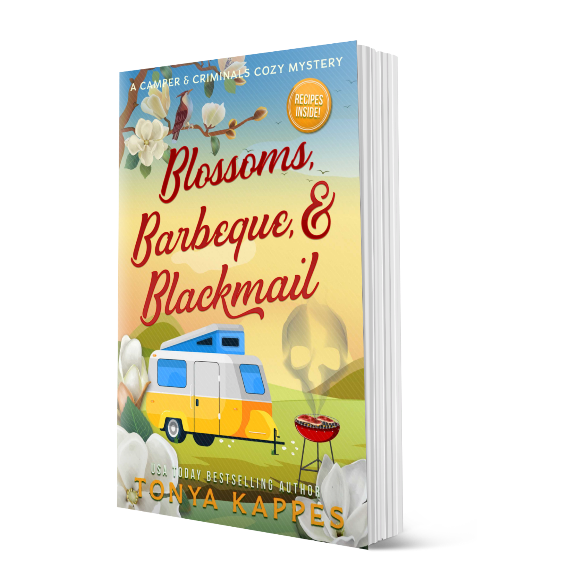 Blossoms, Barbeque, &amp; Blackmail