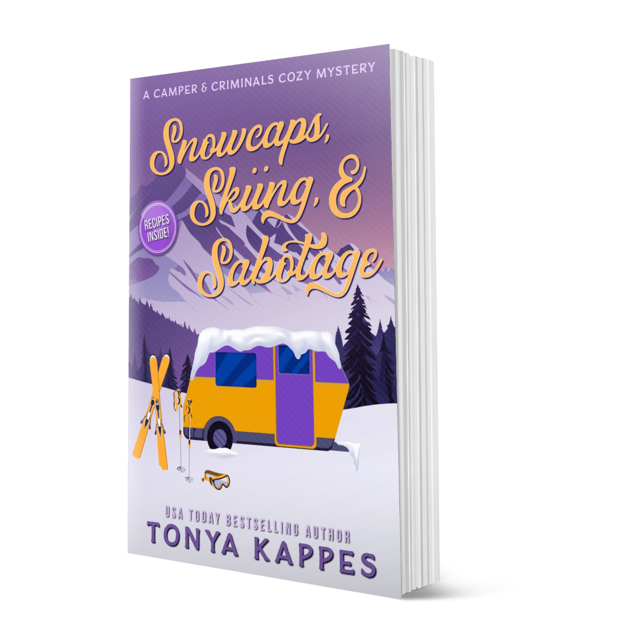 Snowcaps, Skiing, &amp; Sabotage