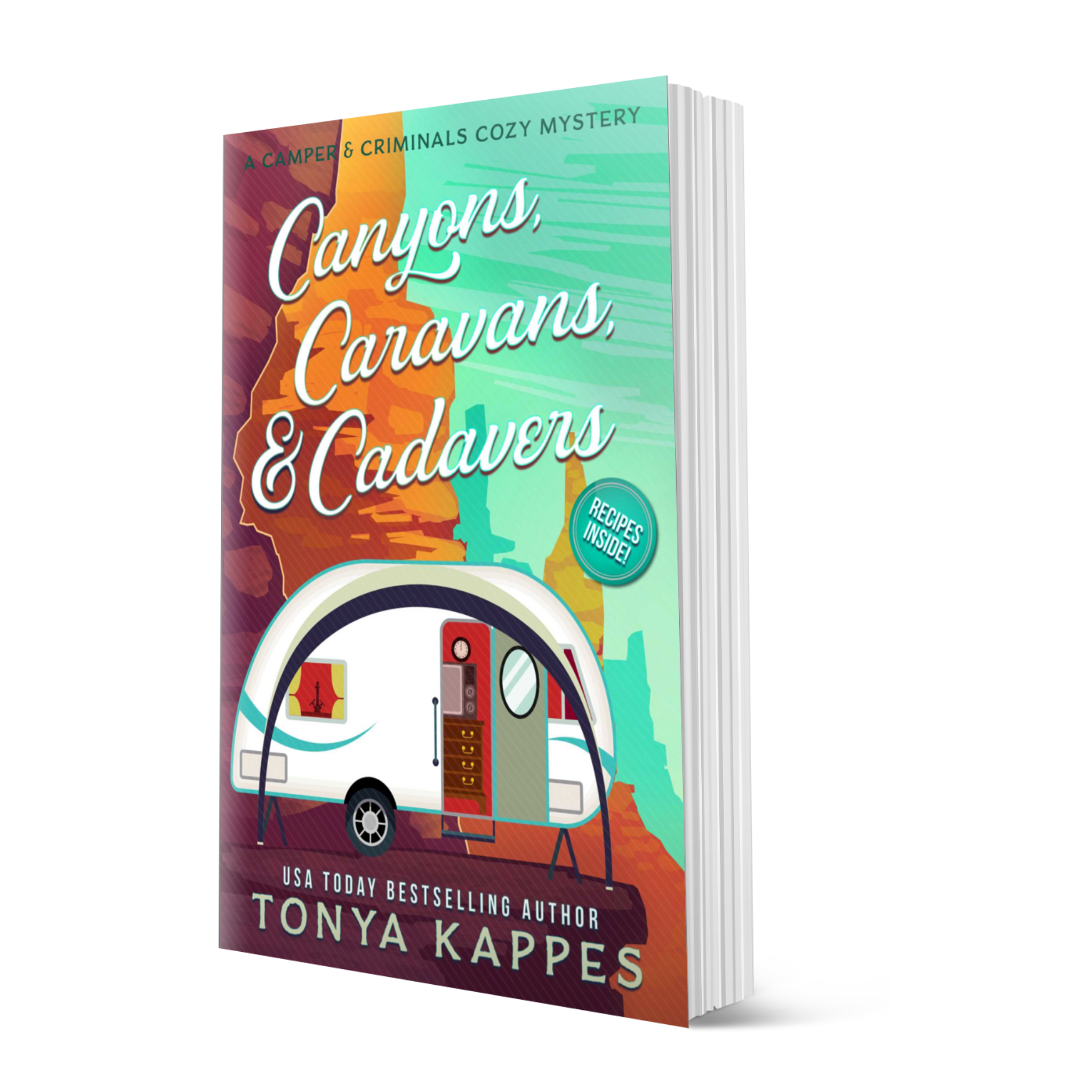 Canyons, Caravans, &amp; Cadavers