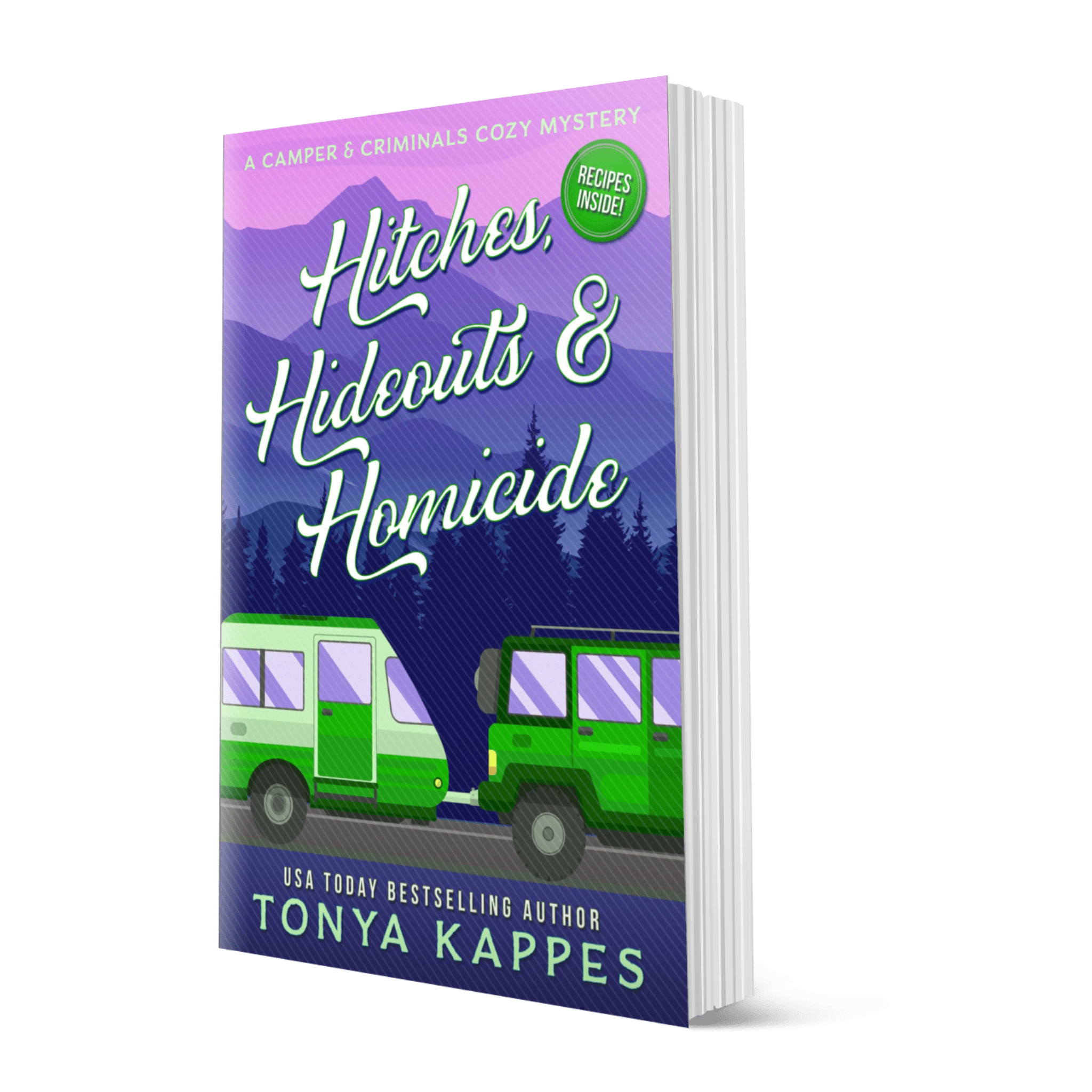 Hitches, Hideouts, &amp; Homicide