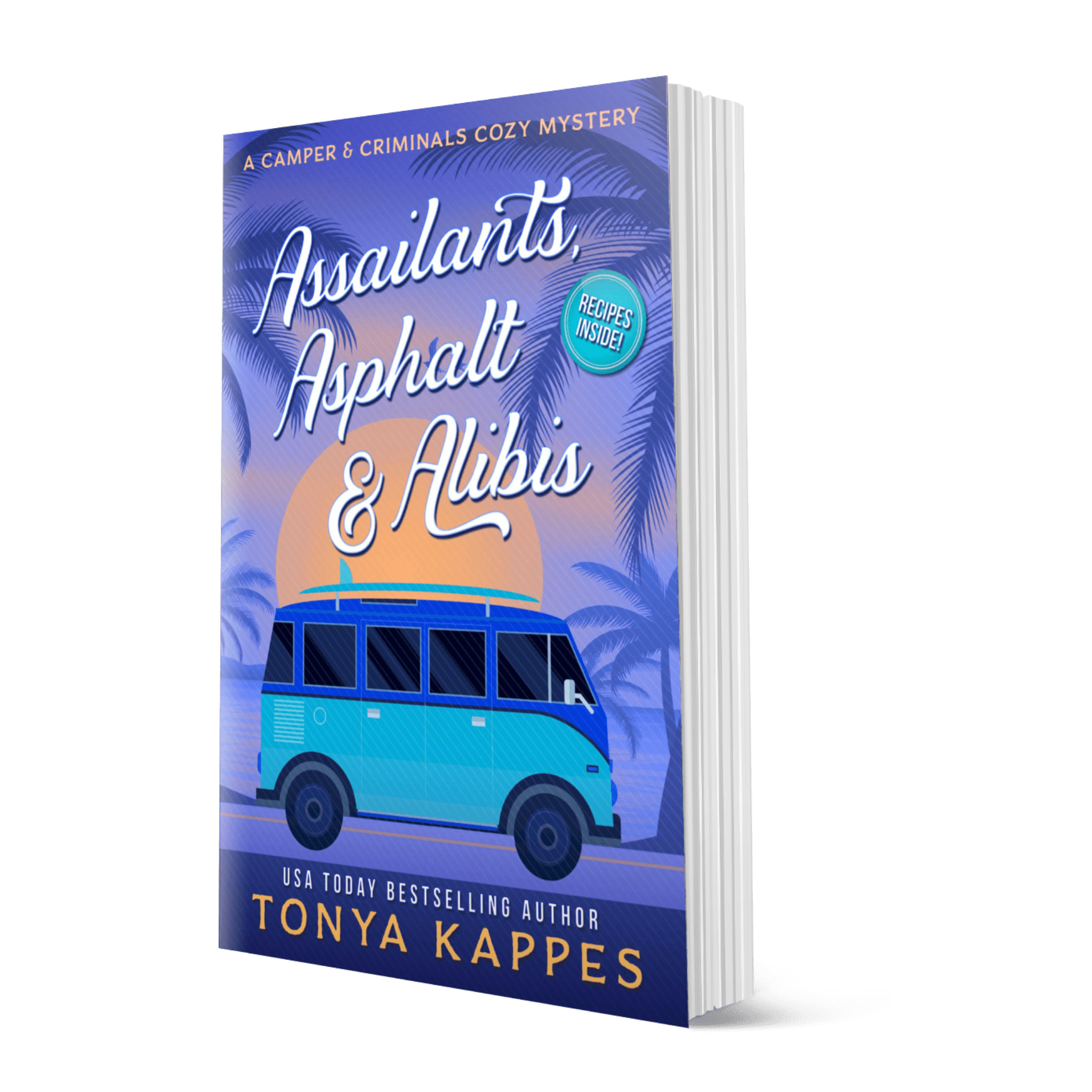 Assailants, Asphalt &amp; Alibis