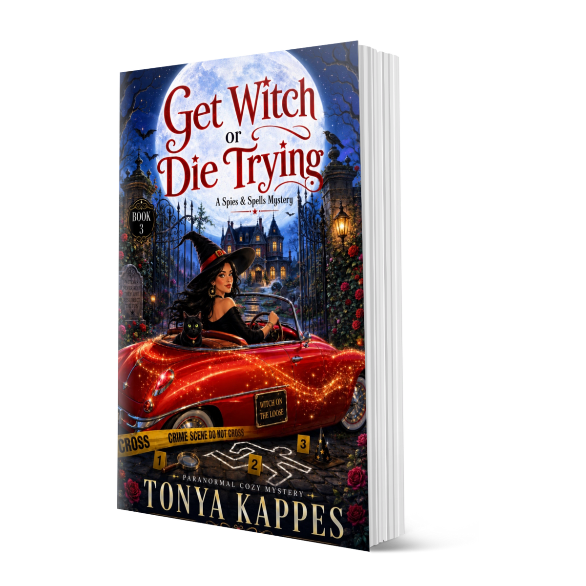 Get Witch or Die Trying - Book 3