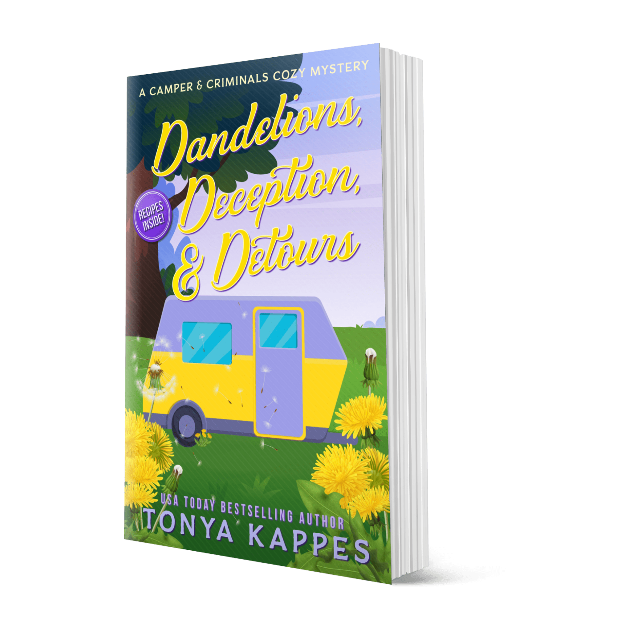 Dandelions, Deception, & Detours - Book 43