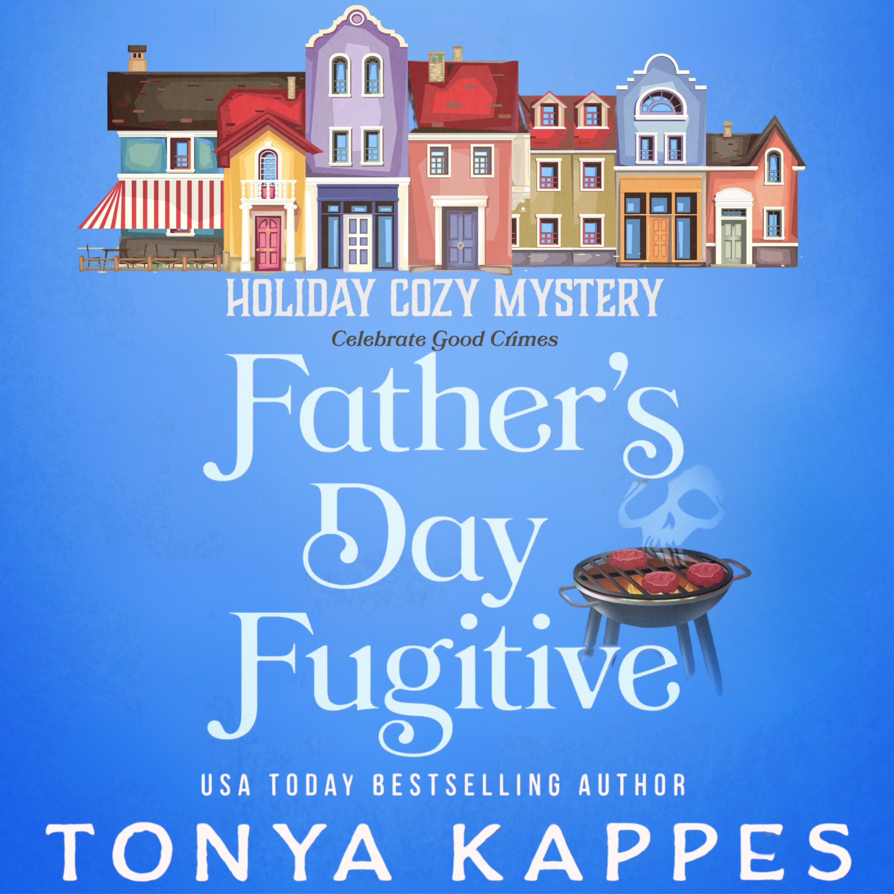 Father’s Day Fugitive - Book 12