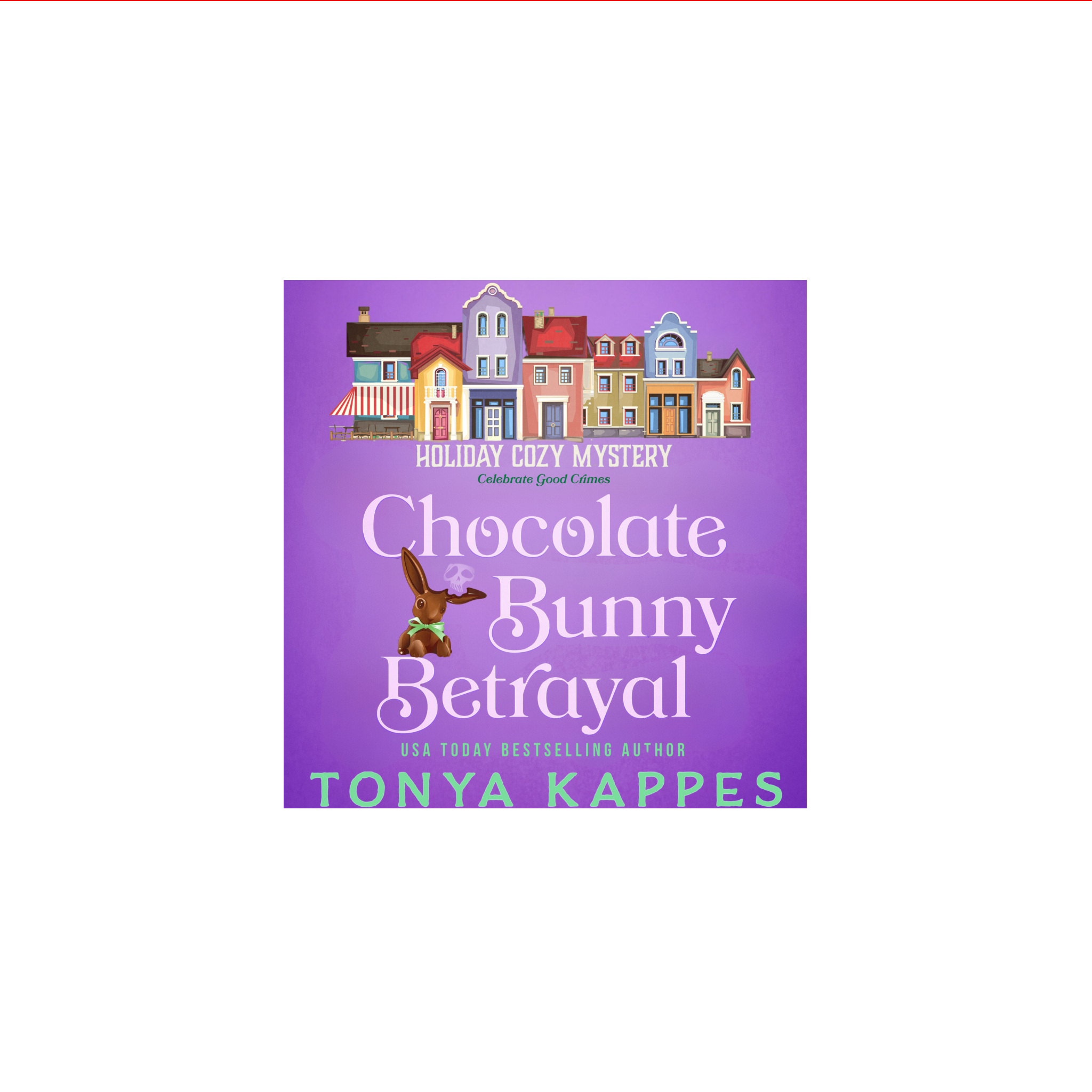 Chocolate Bunny Betrayal - Book 5