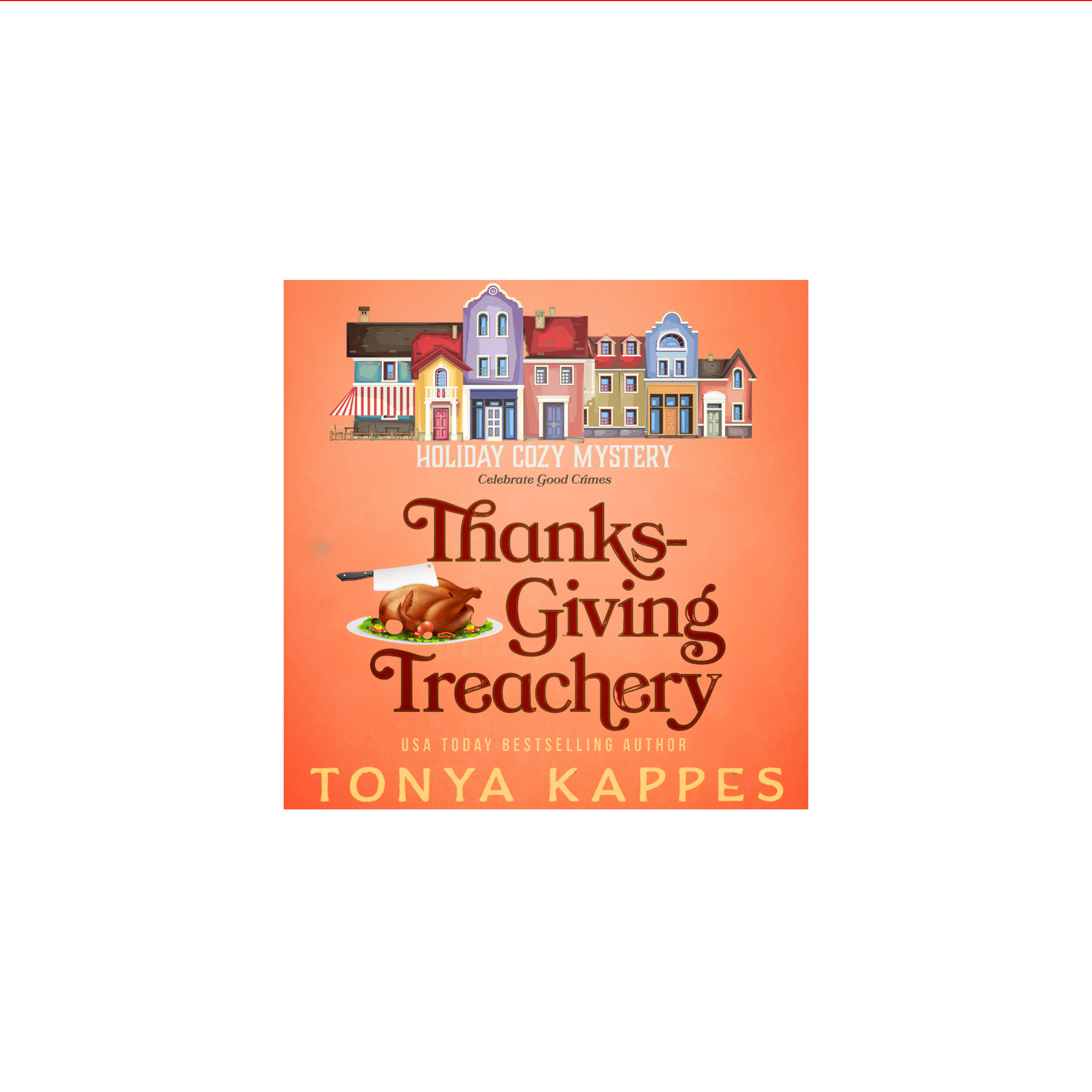 Thanksgiving Treachery - Book 7