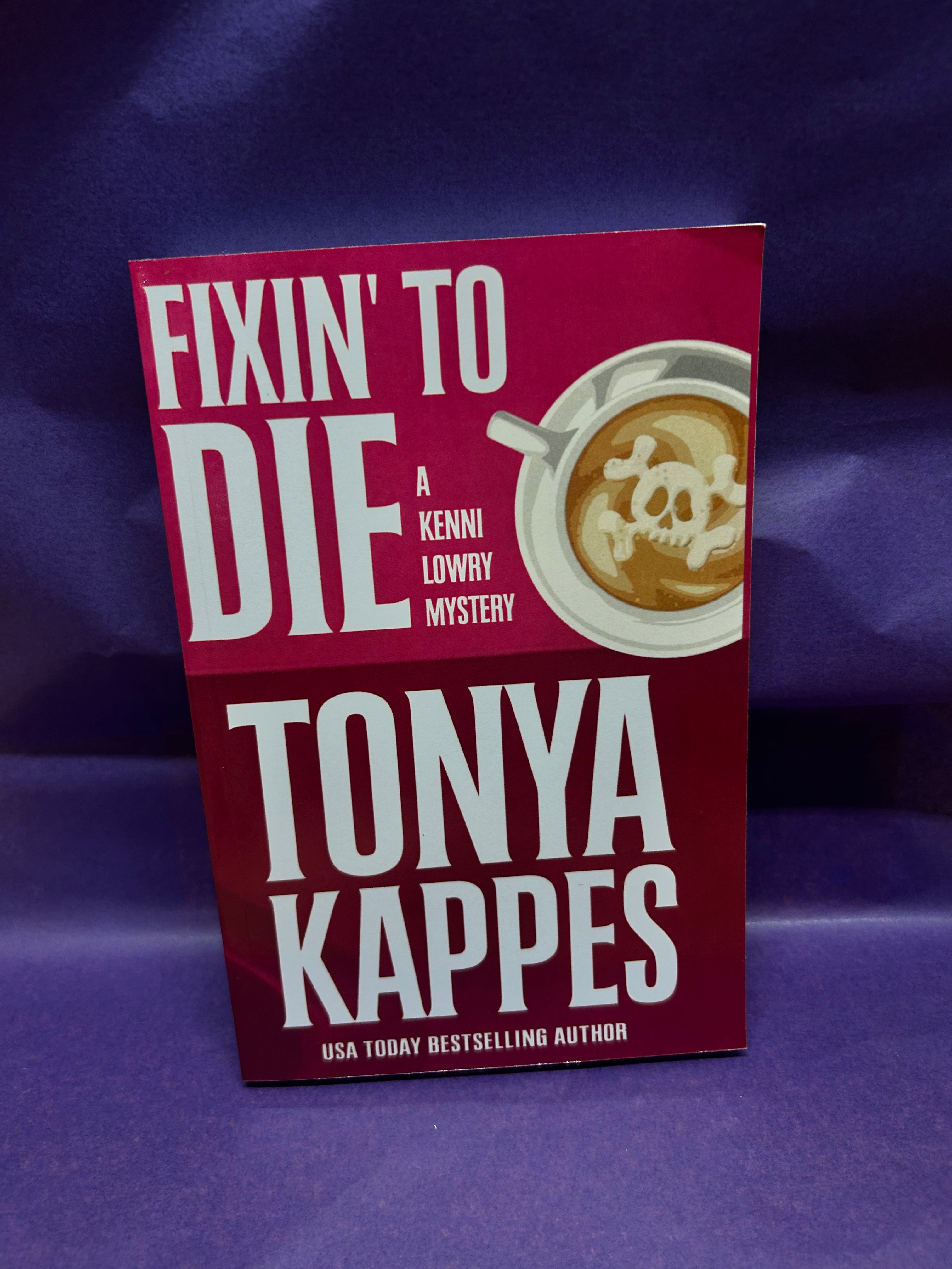 Fixin' To Die - Book 1 Paperback with Old Cover